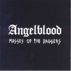 Angelblood : Masses of the Daggers